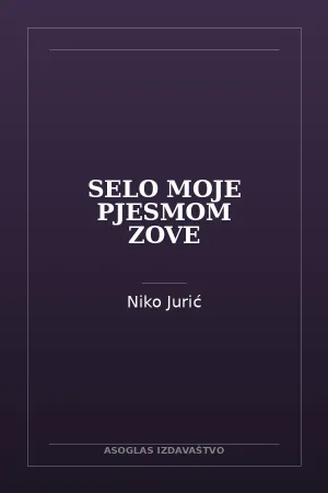 Selo moje pjesmom zove