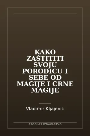 Kako zaštititi svoju porodicu i sebe od magije i crne magije