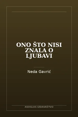 Ono što nisi znala o ljubavi